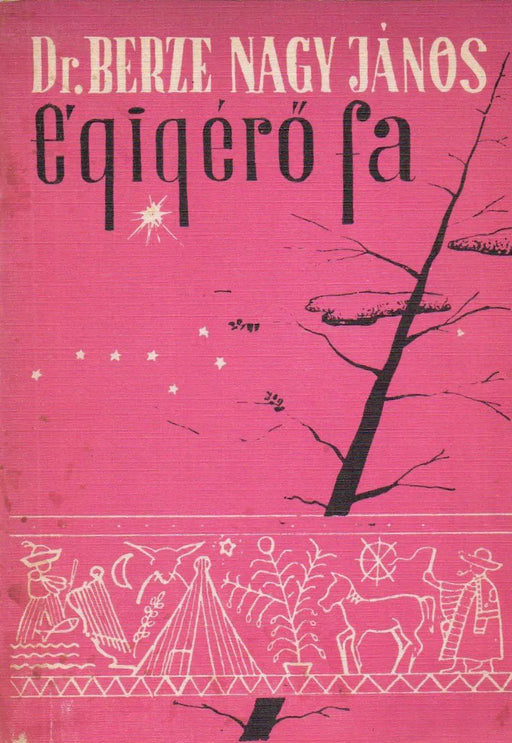 Égigérő fa - Oskola Antikvárium