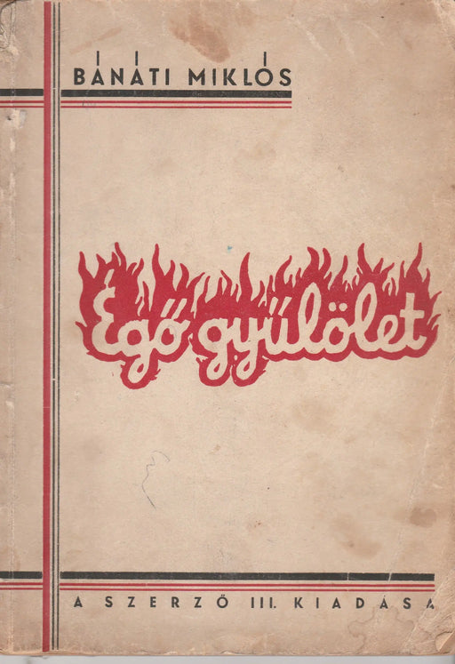 Égő gyűlőlet - Oskola Antikvárium