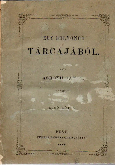 Egy bolyongó tárcájából I - II. - Oskola Antikvárium