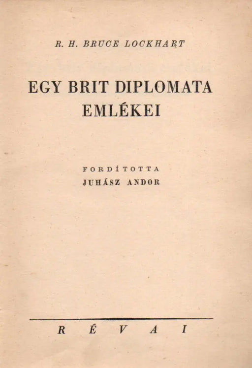 Egy brit diplomata emlékei - Oskola Antikvárium