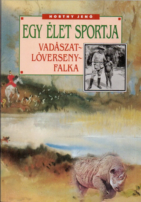 Egy élet sportja - Oskola Antikvárium