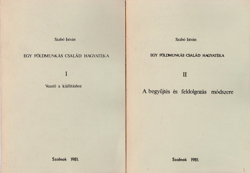 Egy földmunkás család hagyatéka I - II. - Oskola Antikvárium