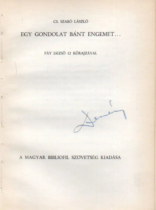 Egy gondolat bánt engemet... - Oskola Antikvárium