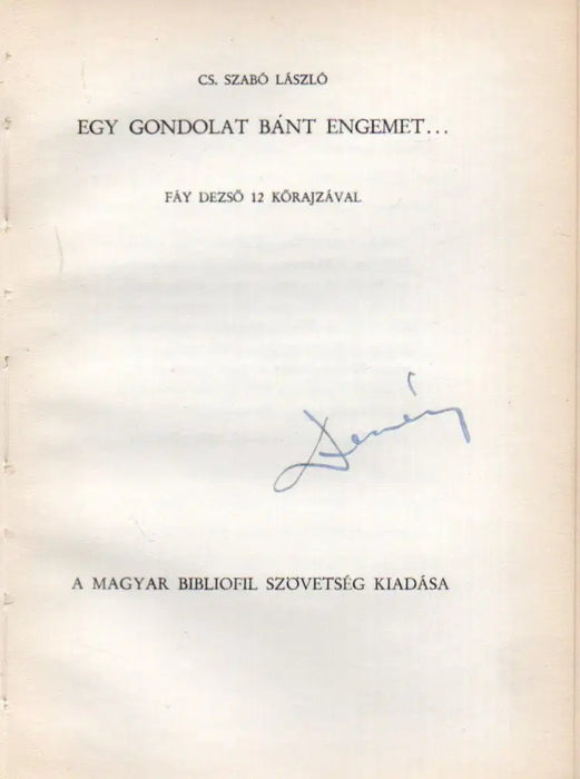 Egy gondolat bánt engemet... - Oskola Antikvárium