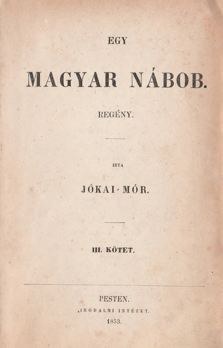 Egy magyar nábob I - IV. - Oskola Antikvárium