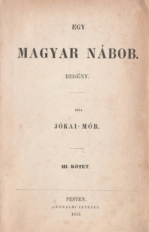 Egy magyar nábob I - IV. - Oskola Antikvárium