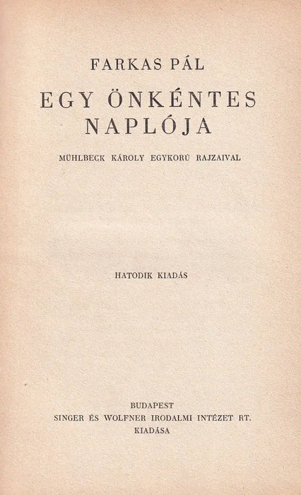 Egy önkéntes naplója - Oskola Antikvárium