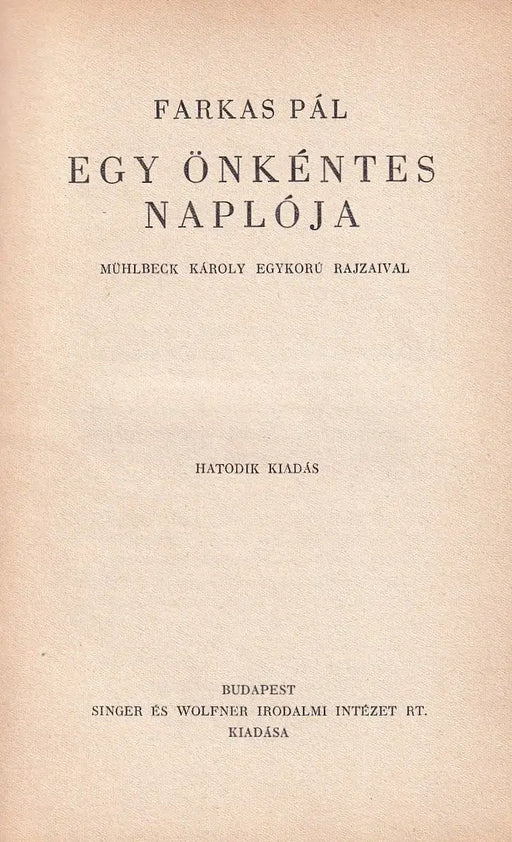 Egy önkéntes naplója - Oskola Antikvárium