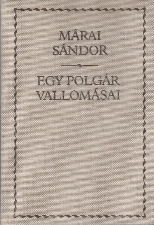 Egy polgár vallomásai - Oskola Antikvárium