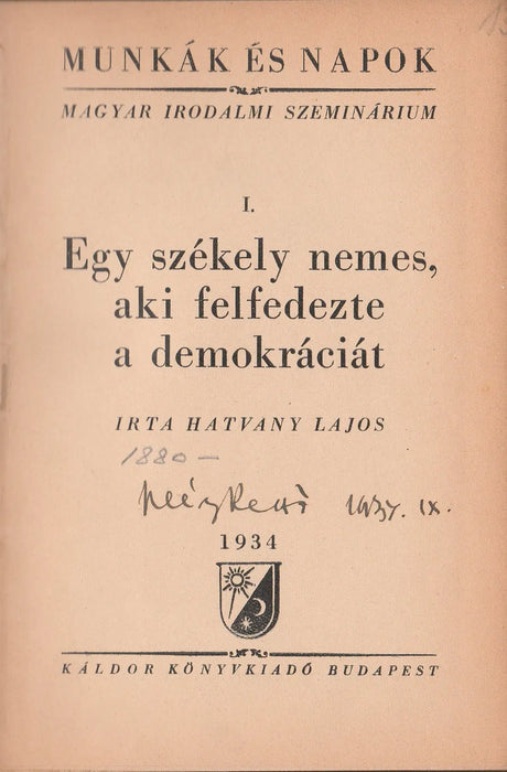Egy székely nemes, aki felfedezte a demokráciát - Oskola Antikvárium