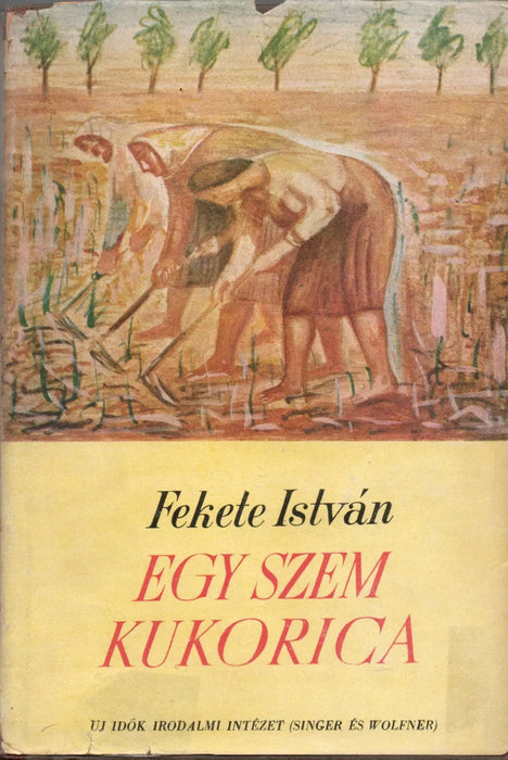 Egy szem kukorica - Oskola Antikvárium