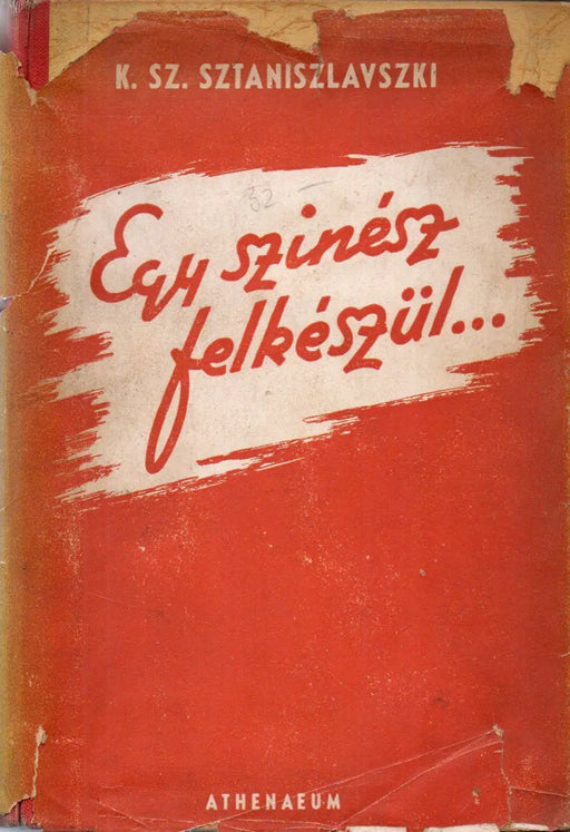 Egy színész felkészül... - Oskola Antikvárium