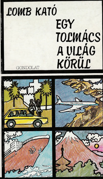 Egy tolmács a világ körül - Oskola Antikvárium