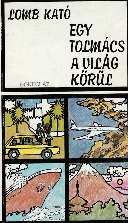 Egy tolmács a világ körül - Oskola Antikvárium