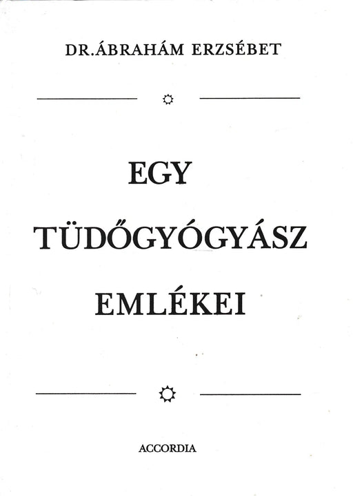 Egy tüdőgyógyász emlékei - Oskola Antikvárium
