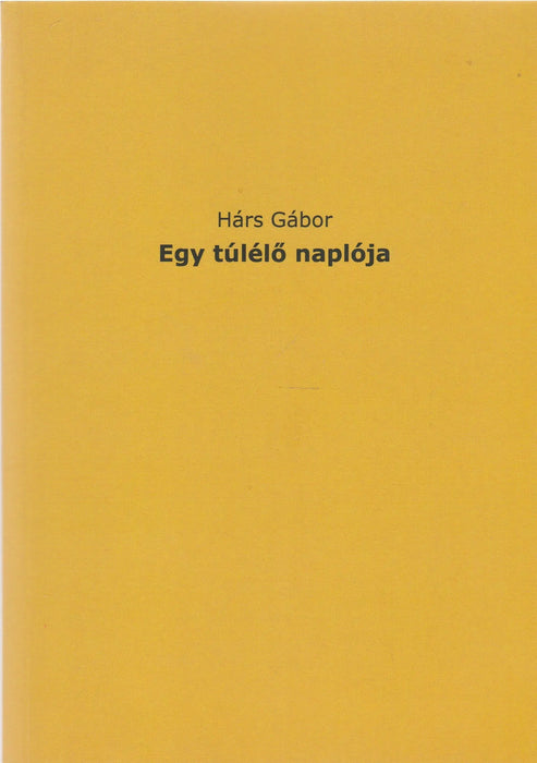 Egy túlélő naplója - Oskola Antikvárium