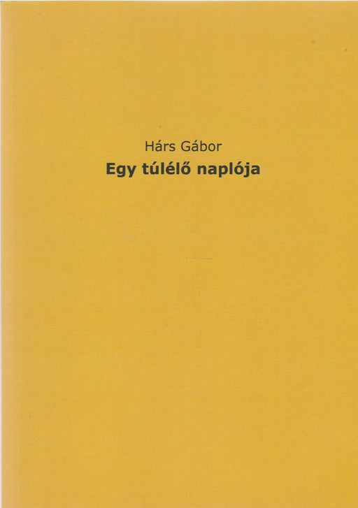 Egy túlélő naplója - Oskola Antikvárium