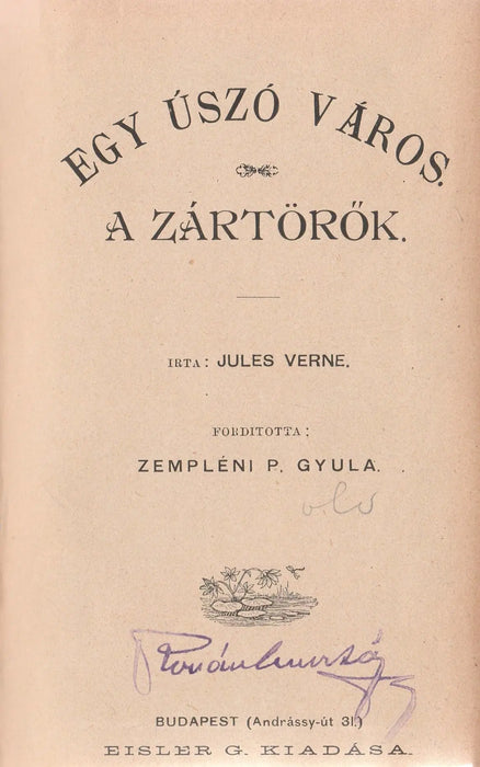 Egy úszó város - A zártörők - Oskola Antikvárium