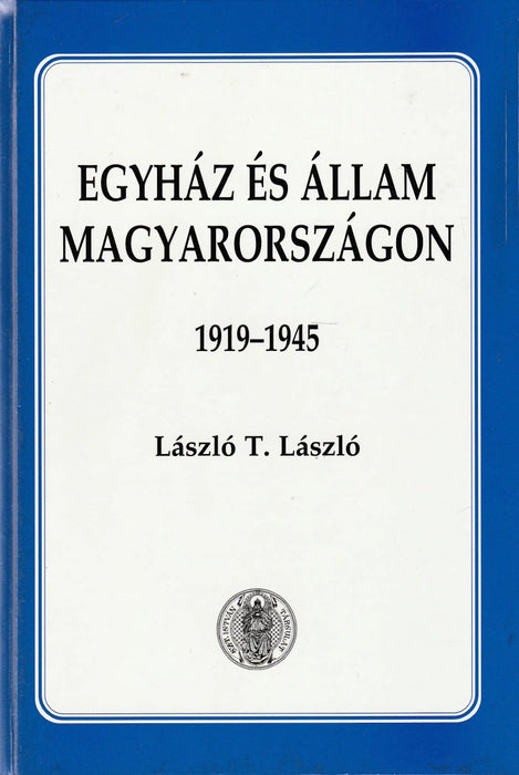 Egyház és állam Magyarországon - Oskola Antikvárium