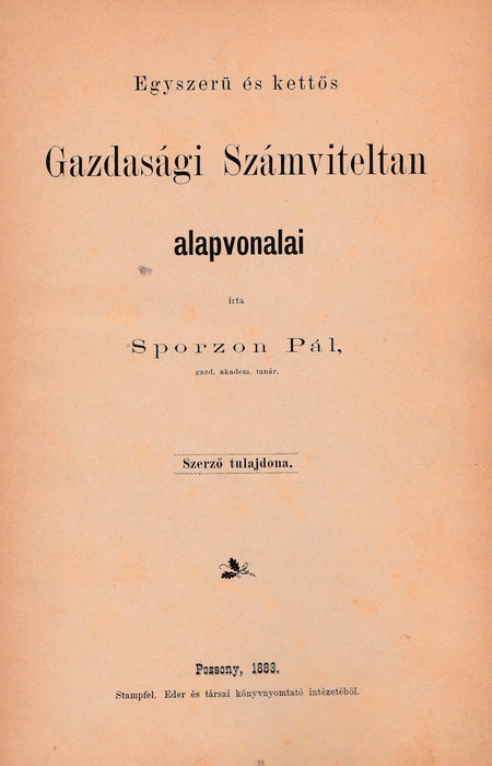 Egyszerű és kettős gazdasági számviteltan alapvonalai - Oskola Antikvárium