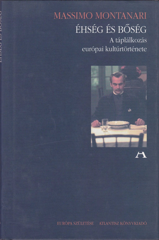 Éhség és bőség - Oskola Antikvárium
