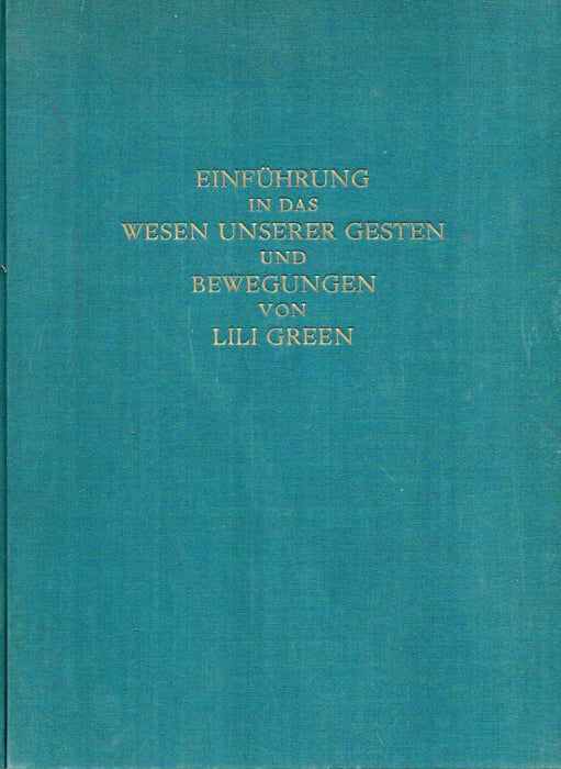 Einführung das Wesen unserer Gesten und Bewegungen - Oskola Antikvárium