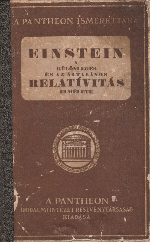 Einstein - A különleges és az általános relatívitás elmélete - Oskola Antikvárium