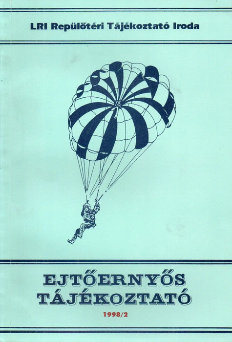 Ejtőernyős tájékoztató 1998/2 - Oskola Antikvárium