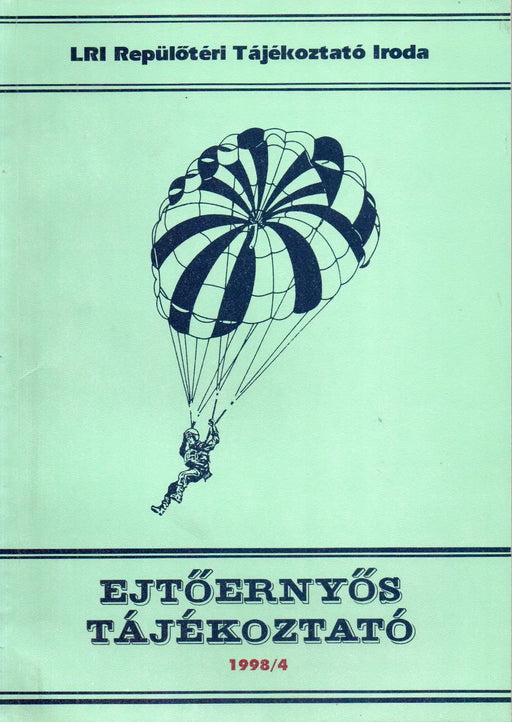 Ejtőernyős tájékoztató 1998/4 - Oskola Antikvárium