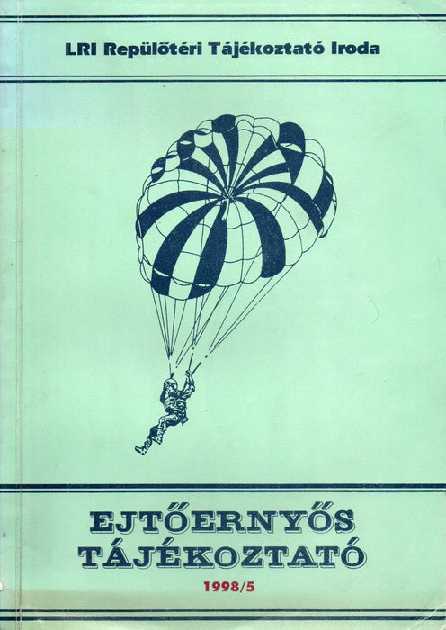 Ejtőernyős tájékoztató 1998/5 - Oskola Antikvárium