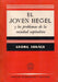 El joven Hegel y los problemas de la sociedad capitalista - Oskola Antikvárium