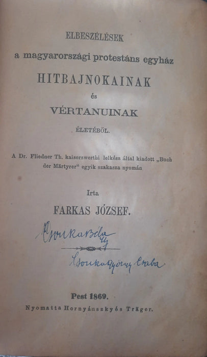 Elbeszélések a magyarországi protestáns egyház hitbajnokainak és vértanuinak életéből - Oskola Antikvárium