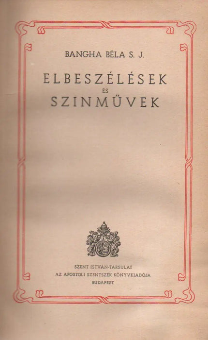 Elbeszélések és színművek - Oskola Antikvárium
