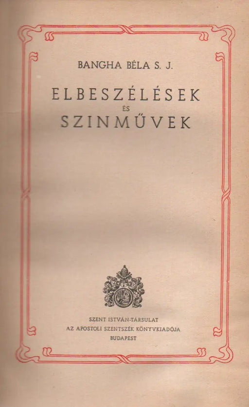 Elbeszélések és színművek - Oskola Antikvárium