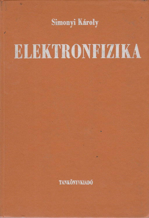 Elektronfizika - Oskola Antikvárium