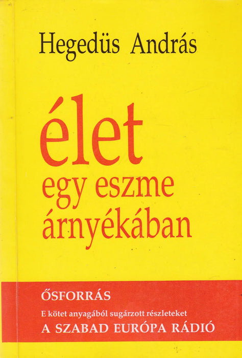 Élet egy eszme árnyékában - Oskola Antikvárium