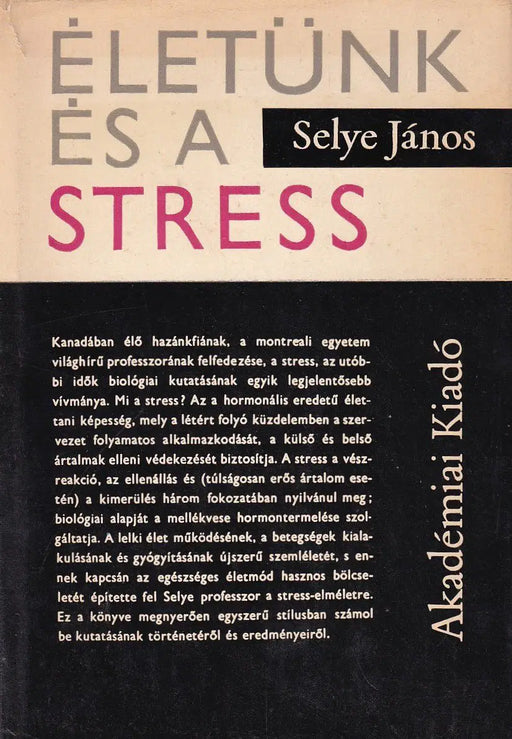 Életünk és a stress - Oskola Antikvárium