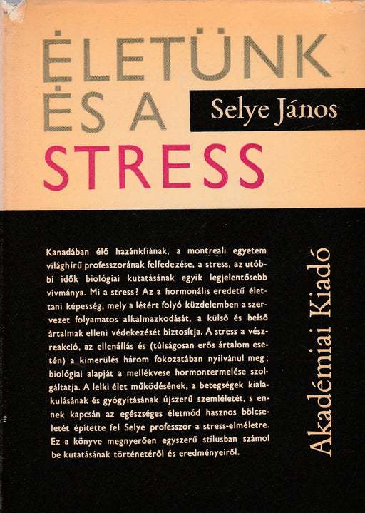Életünk és a stress - Oskola Antikvárium