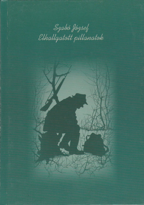 Elhallgatott pillanatok - Oskola Antikvárium