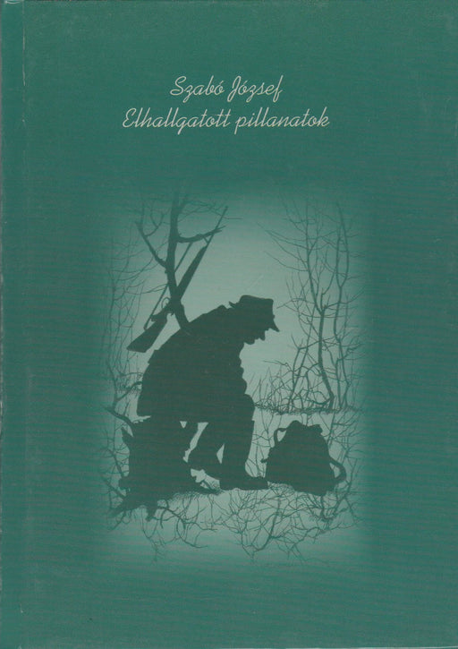 Elhallgatott pillanatok - Oskola Antikvárium