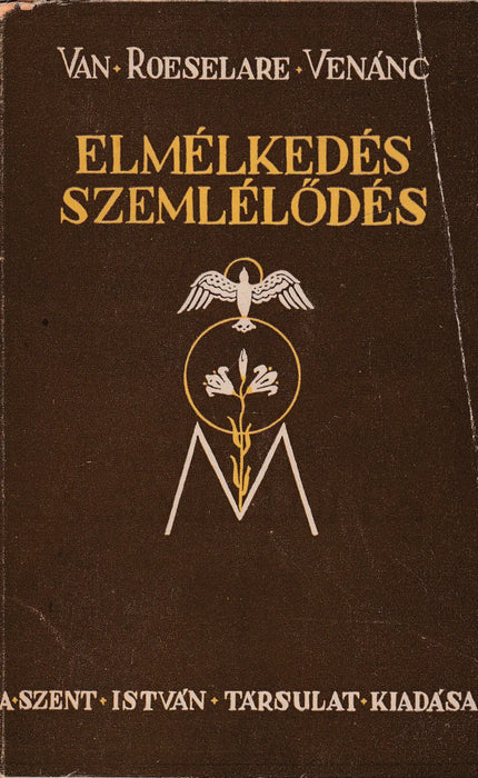 Elmélkedés - Szemlélődés Mária oltalma alatt - Oskola Antikvárium