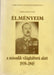Élményeim a második világháború alatt 1939 - 1945 - Oskola Antikvárium