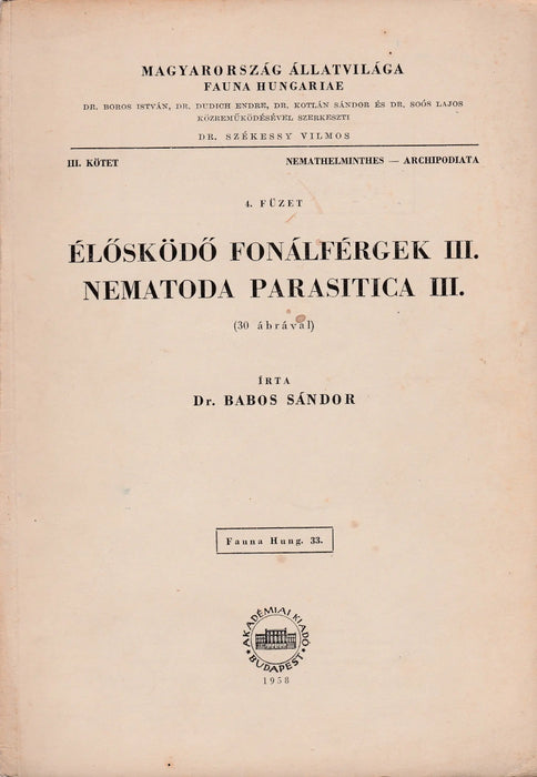 Élősködő fonálférgek III. - Nematoda parasitica III. - Oskola Antikvárium