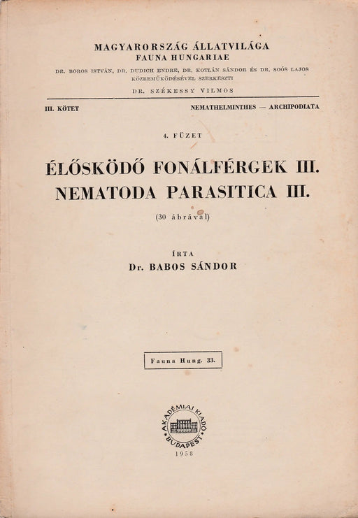 Élősködő fonálférgek III. - Nematoda parasitica III. - Oskola Antikvárium