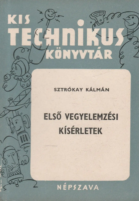 Első vegyelemzési kísérletek - Oskola Antikvárium
