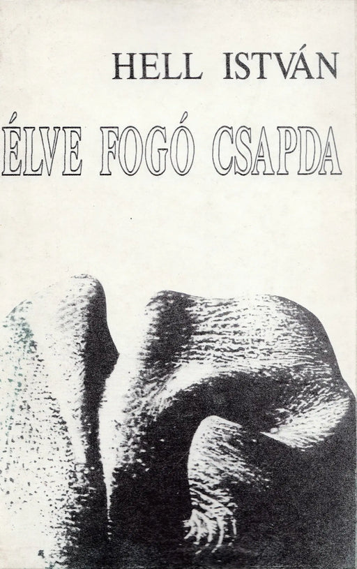 Élve fogó csapda - Oskola Antikvárium