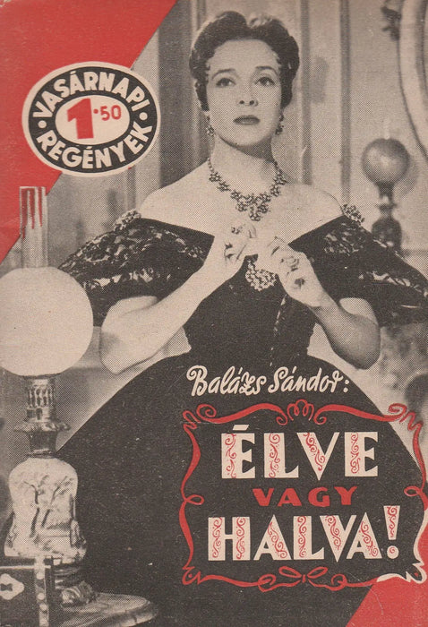 Élve vagy halva! - Oskola Antikvárium