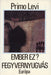 Ember ez? - Fegyvernyugvás - Oskola Antikvárium