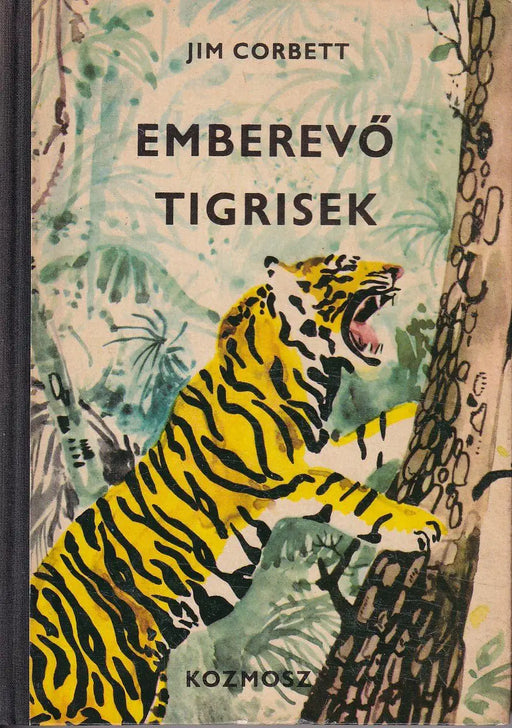 Emberevő tigrisek - Oskola Antikvárium