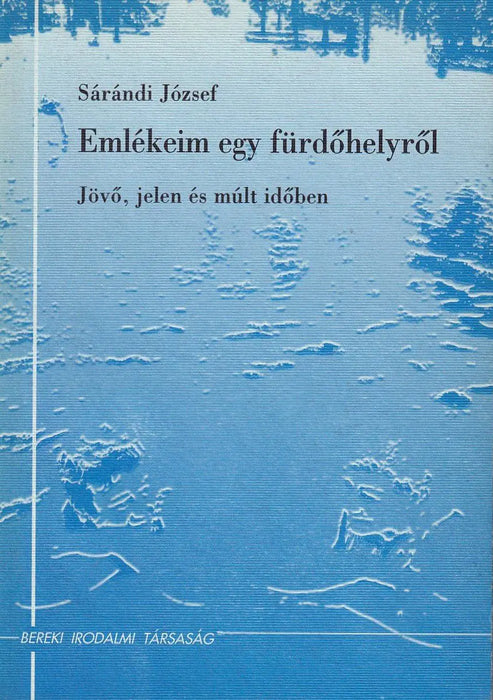 Emlékeim egy fürdőhelyről - Oskola Antikvárium